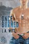 [Anchor Point 06] • Once Burned